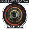 Stream & download Magalenha (feat. Tanya) [Original Edit]