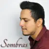 Sombras (feat. Mariachi Indomable) - Single album lyrics, reviews, download