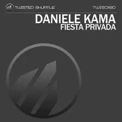 Fiesta Privada - EP by Daniele Kama album reviews, ratings, credits