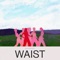 Waist (Black Grapefruit Remix) - Black Grapefruit lyrics