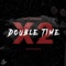 Double Time (feat. YungDoedieBlunt) - Neilan Dolan lyrics