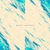 Nova / Reverie (feat. Arkii) - Single