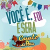 Você É, Foi e Será - Single