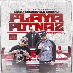 Playa Potnaz by AG Cubano & Lucky Luciano album reviews, ratings, credits