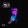 I Miss You by GELO iTunes Track 1