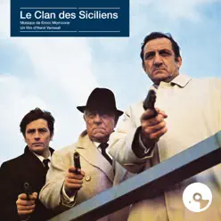 Le clan des Siciliens (Original Motion Picture Soundtrack) - Ennio Morricone