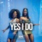 Yes I Do (feat. Tiwa Savage) artwork