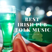 Best Irish Pub Folk Music artwork