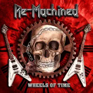 last ned album Download ReMachined - Wheels Of Time album