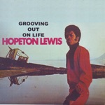 Hopeton Lewis - Grooving out on Life