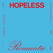 HOPELESS ROMANTIC artwork