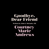 Courtney Marie Andrews - Goodbye, Dear Friend (Cover)