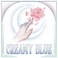 Creamy Blue - Single