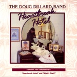 The Doug Dillard Band - Heartbreak Hotel