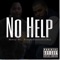 No Help (feat. FreakyTheProfitBoy) - Meezy lyrics