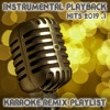 Instrumental Playback Hits - Karaoke Remix Playlist 2019.1