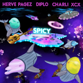 Spicy (feat. Charli XCX)-Herve Pagez & Diplo