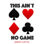 This Ain't No Game (Norty Cotto Choice Mix) artwork