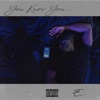You Know You - EP