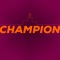 Champion (feat. Ziggi Recado) - Patrick Grayham lyrics