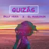 Quizás - Single album lyrics, reviews, download