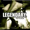 Legendary. - EP album lyrics, reviews, download