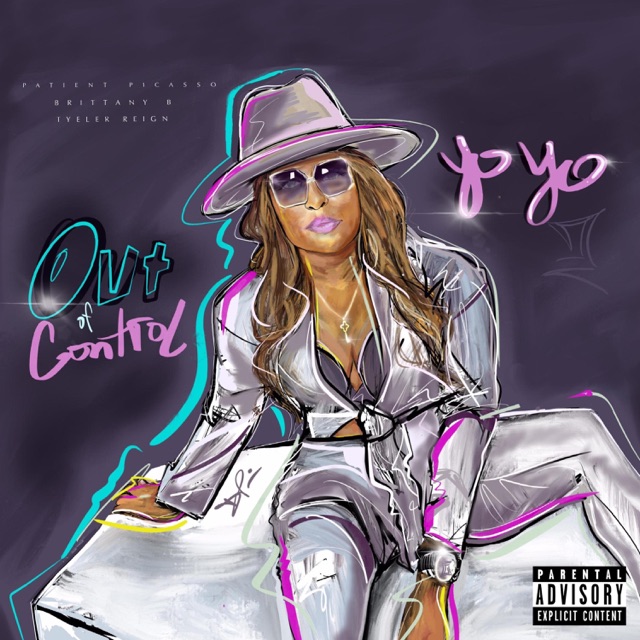 Out of Control (feat. Patient Picasso, Brittany B & Tyeler Reign) - Single Album Cover