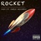 Rocket (feat. Unkle Grizzli) - Jaxx lyrics