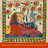 Medieval Journey: Relaxing Classical Guitar & Nature Sounds album lyrics, reviews, download