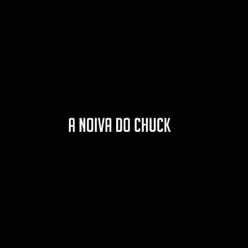 A Noiva do Chuck - Single - Visão de Rua