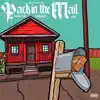 Pack in the Mail (feat. Phil & RokkRight) - Single album lyrics, reviews, download