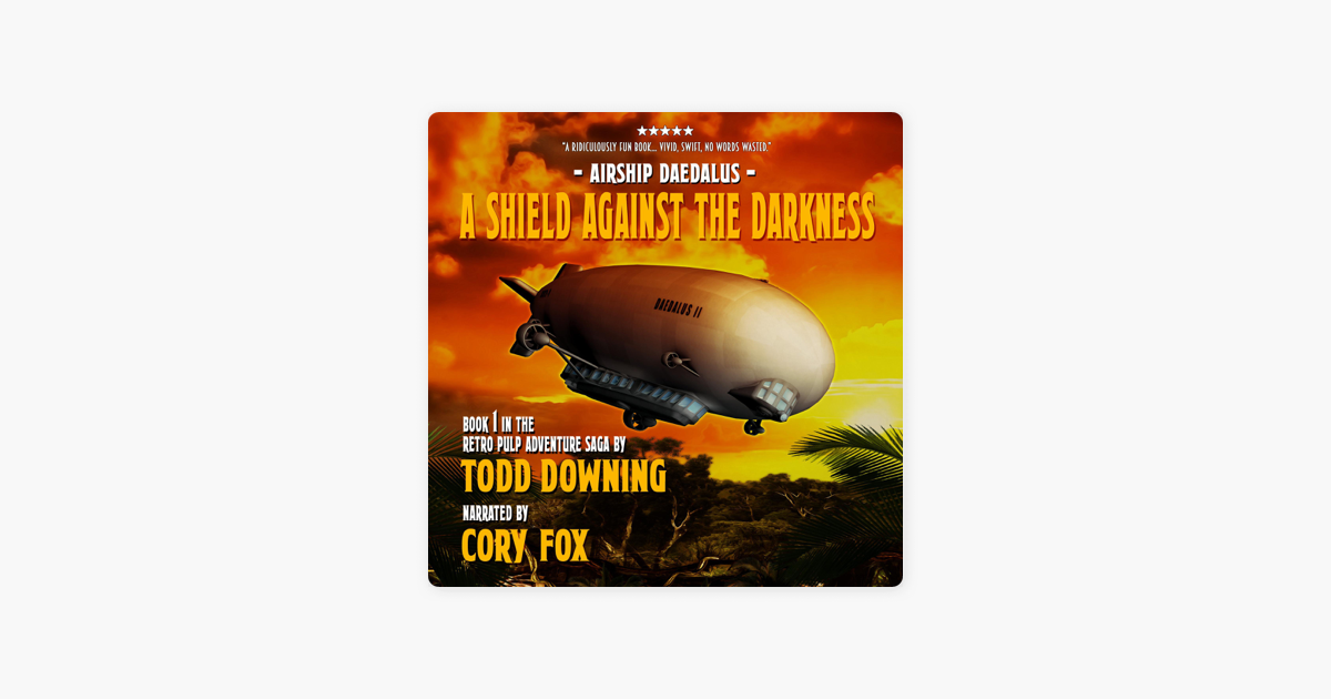 A Shield Against The Darkness Airship Daedalus Book 1 Unabridged On Apple Books