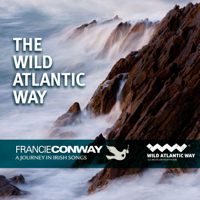 Francie Conway - The Wild Atlantic Way - A Journey in Irish Songs artwork