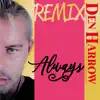 Stream & download Always (Remix) - Single