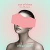 Out of Time (No Illusion) - Single