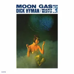 Moon Gas - Dick Hyman Moon Gas - Dick Hyman