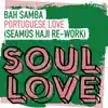 Portuguese Love - Single album lyrics, reviews, download