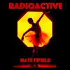 Radioactive - Single album lyrics, reviews, download