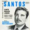 Grandes Éxitos de Daniel Santos (feat. La Sonora Matancera) album lyrics, reviews, download