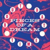 Pieces of a Dream - For You
