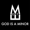 God Is a Minor