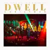Dwell: Christmas album lyrics, reviews, download