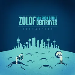 Schematics - Zolof The Rock and Roll Destroyer