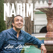 Aux anciens - Nadim