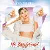No Boyfriend - Single album lyrics, reviews, download