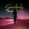 Somebody (feat. Kizz Daniel) - Single, 2020