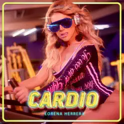 Cardio - Single - Lorena Herrera Cardio - Single - Lorena Herrera