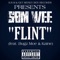 Flint (feat. Bugz Moe & Kaine) - SBM Wee lyrics