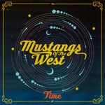 Mustangs of The West - You Haven't Seen That Part