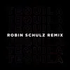 Stream & download Tequila (Robin Schulz Remix) - Single